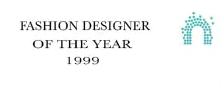 Award - fashion designer of the year 1999